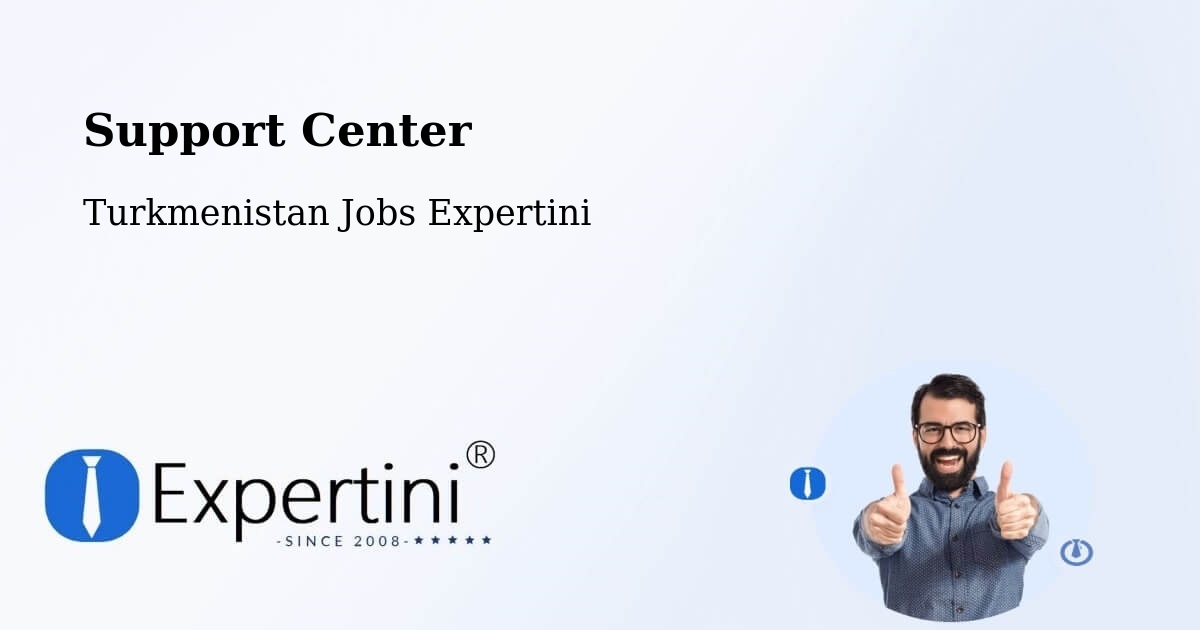 Support Services – Bayramaly - Turkmenistan Jobs Expertini